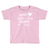 Happy First Father's Day Daddy Toddler T-shirt