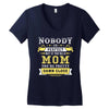 Nobody Is Perfect But If You Are A Mom You Are Pretty Damn Close Women's V-Neck T-Shirt
