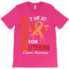 I Wear Peach For Uterine Cancer Awareness T-Shirt