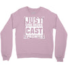 Just One More Cast I Promise Crewneck Sweatshirt