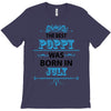 The Best Poppy Was Born In July T-Shirt