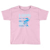 fishing isn't for everyone Toddler T-shirt