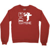 eat sleep mine funny Crewneck Sweatshirt