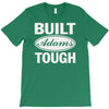 built adams tough T-Shirt