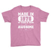 made in 1978 40 years of being awesome Youth Tee