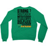 Strong Independent Motivated Gemini Crewneck Sweatshirt