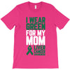 i wear green for my mom liver cancer awareness T-Shirt