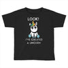 look i've created a unicorn Toddler T-shirt