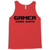 gamer since birth Tank Top