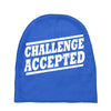 challenge accepted t shirt Baby Beanies