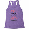 Mom Great Job I m Awesome Love Happy Mother's Day Racerback Tank