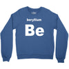 beryllium Crewneck Sweatshirt