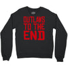 outlaws to the end 2 Crewneck Sweatshirt