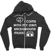i come with music Zipper Hoodie