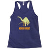 never forget Racerback Tank