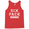 Six Pack Coming Soon Tank Top