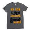 My Son Is Super Awesome His Mother Ladies Fitted T-Shirt