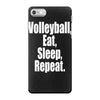 EAT, SLEEP, VOLLEYBALL, REPEAT iPhone 7 Case