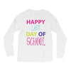 happy laft day of school Long Sleeve Shirts