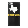 texas forever iPhone 7 Case