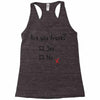 Are You Drunk? Yes or No Racerback Tank
