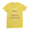 I'M Not Gay But My Best Friend Is Ladies Fitted T-Shirt