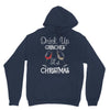 drink up grinches it's christmas Unisex Hoodie