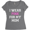 i wear pink for my mom breast cancer Women's Triblend Scoop T-shirt