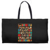 harry potter when in doubt go to the library Weekender Totes