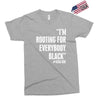 rooting for everybody t shirt. Exclusive T-shirt