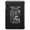 choose your weapon gamers iPad Mini