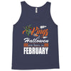 Halloween Kings Are Born In February Tank Top