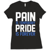 pain is temporary pride is forever Ladies Fitted T-Shirt