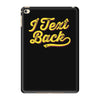 i text back iPad Mini 4