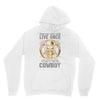 You Only Live Once It as a Cowboy Unisex Hoodie