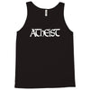 atheist Tank Top