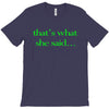 that&rsquo;s what she said t shirt the funny office tee T-Shirt