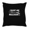 trust me, i'm a mechanic Throw Pillow