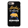 alaska is calling and i must go iPhone 8 Plus