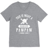 This Is What A Bad Ass Pawpaw Looks Like V-Neck Tee