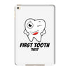 First Tooth Date iPad Mini 4