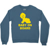 baby on board ! Crewneck Sweatshirt