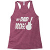my dad rocks Racerback Tank