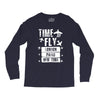 TIME TO FLY TO LONDON PARIS NEW YORK Long Sleeve Shirts