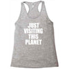 just visiting this planet Racerback Tank