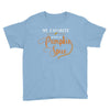 my favorite season is pumpkin spice Youth Tee