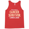 This Is What a Cancer Survivor Looks Like Tank Top