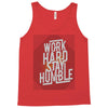 Work Hard, Stay Humble Tank Top