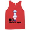 no probllama Tank Top