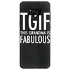 tgif grandma fabulous funny Samsung Galaxy S8 Case